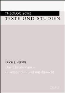 Das christentum unverstanden - christentum,